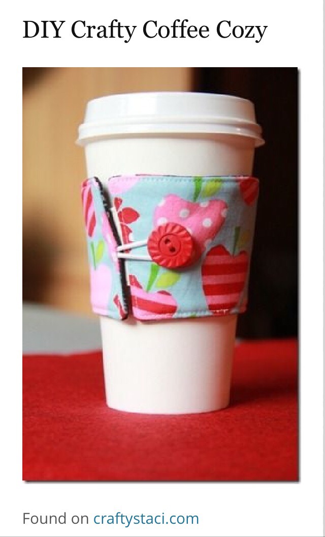 --> Brilliant for the morning coffee run;
http://craftystaci.com/2011/01/10/reversible-coffee-cup-sleeves/