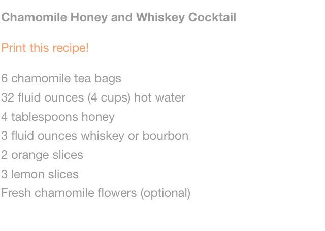 Chamomile Honey Whiskey Tea 