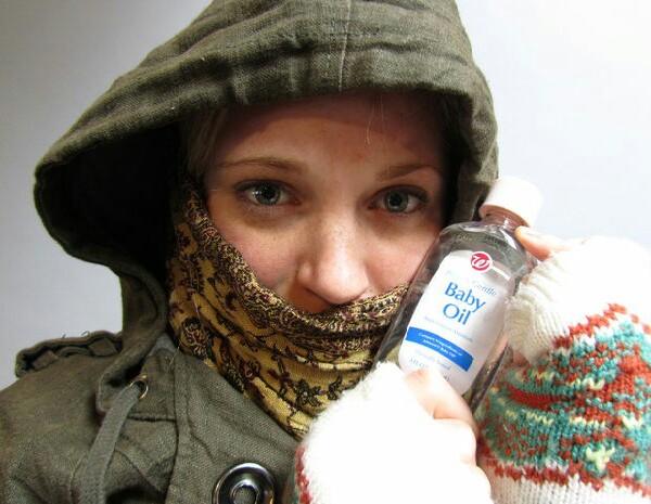Baby oil also can help you keep warm just rub a littlw oil on exposed skin and that wil keep the frost bite out.