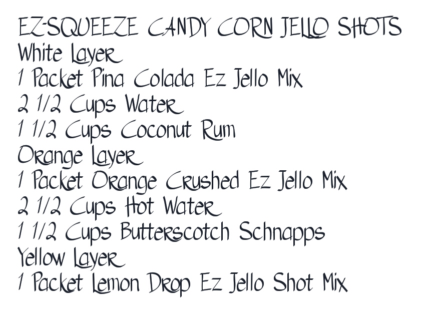 Candy Corn Jello Shots!!