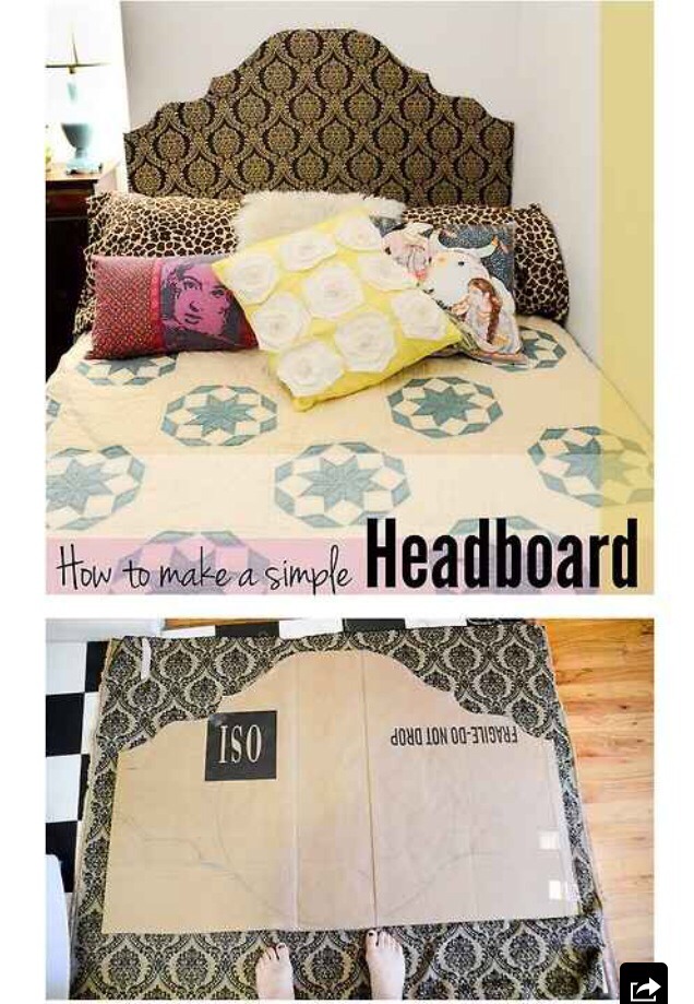 Make your own simple headboard for your bed out if cardboard if you don't already have one. 