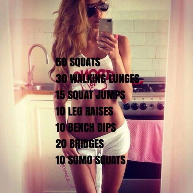 50 squats/30 walking lunges/15 squat jumps/10 leg raises/10 bench dips/20 bridges/10 sumo squats 