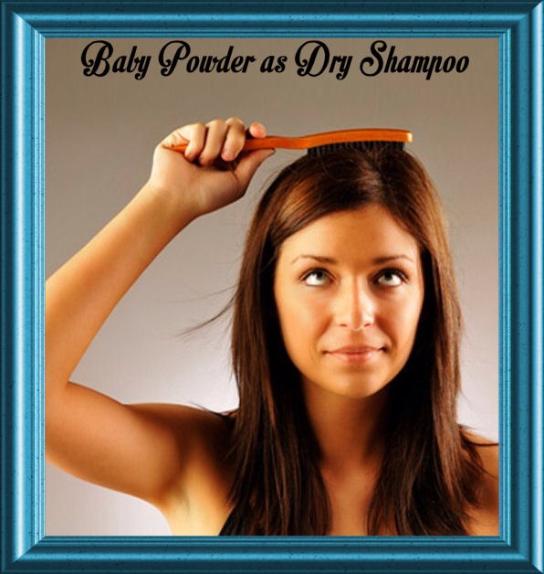 1.No Grease Anymore

No one likes greasy hair, but if you don`t have enough time for a shower, you can use baby powder.

Simply sprinkle some of it into the hair, shake it and it should look much better,, as the powder absorbs the grease