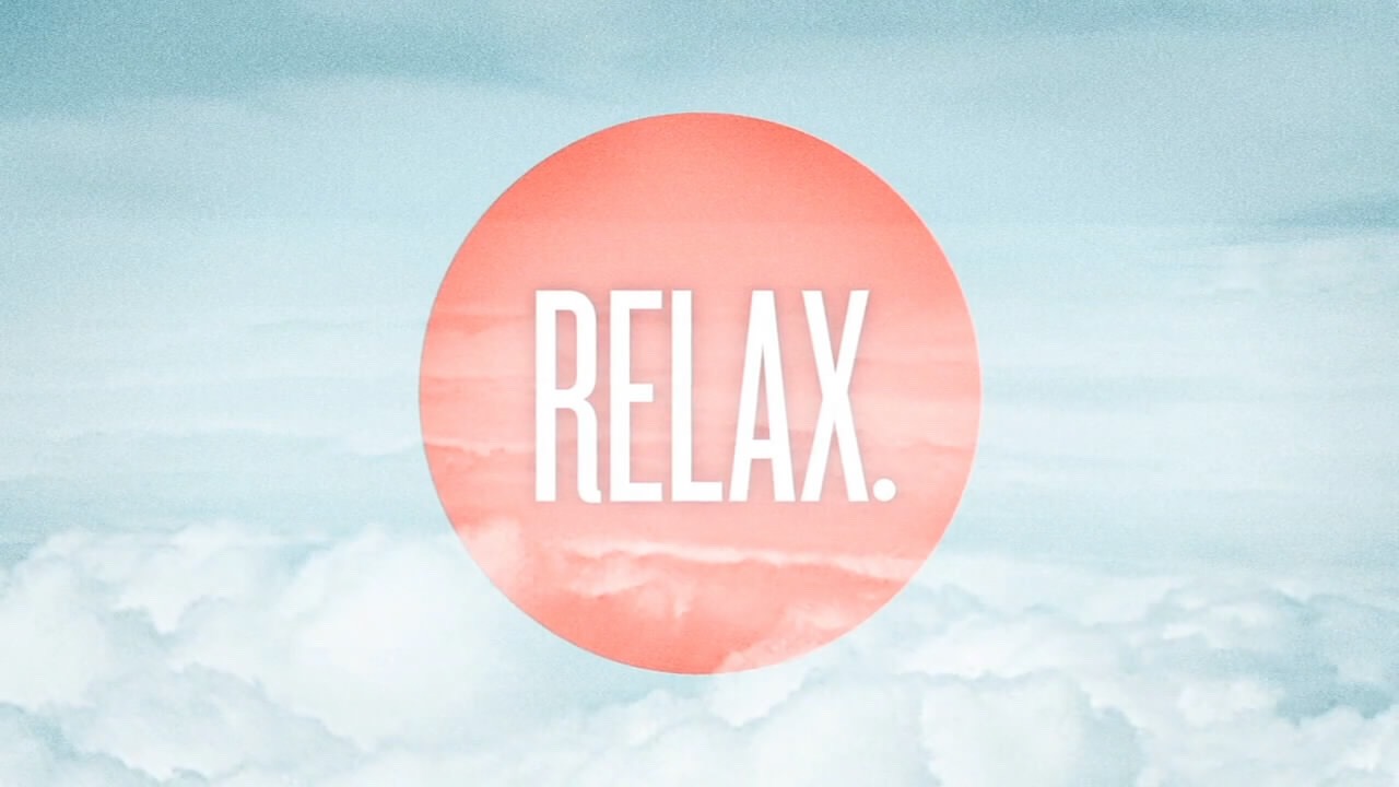 Relax