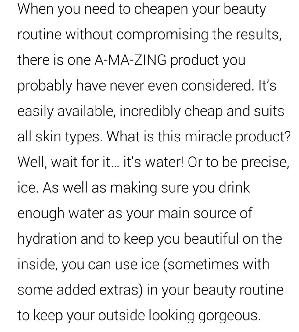 7 Amazing Ways To Use Ice In Your Beauty Routine!