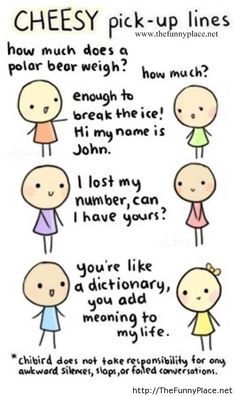 Cheesy Pick Up Lines😘😂💕