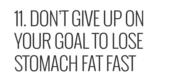 50 Ways To Lose Stomach Fat Fast! Part 1