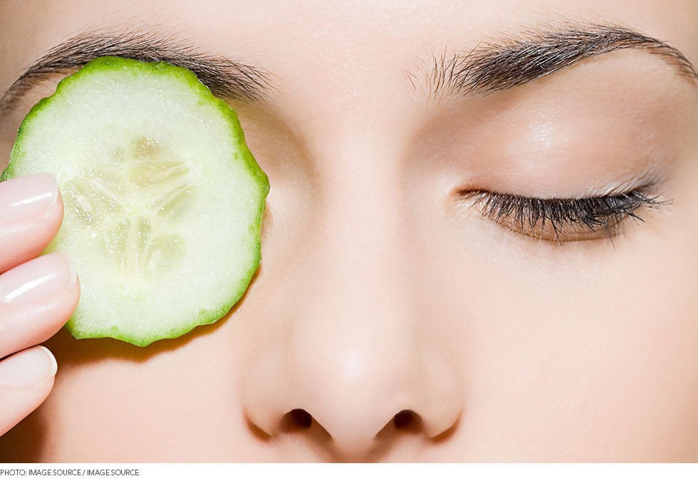 Put slices of cucumber on eyes