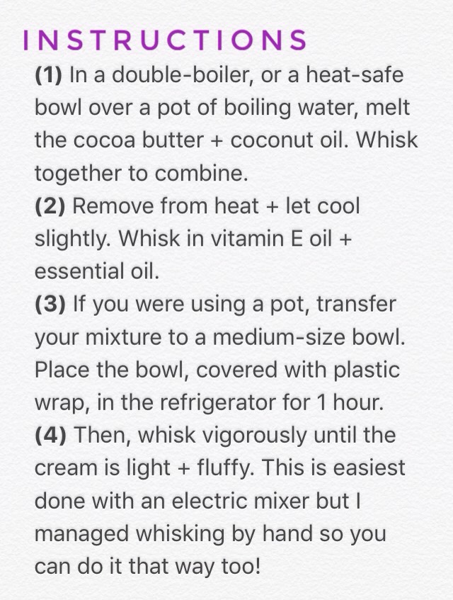 (5) Cover bowl with plastic wrap again + refrigerate for half an hour.
(6) Whisk vigorously again until light + fluffy. Scoop into a quarter-pint size mason jar + cover tightly.
(7) Before bed, apply a small amount to a clean face. 
(8) Wake up with great skin!

There you have it!

