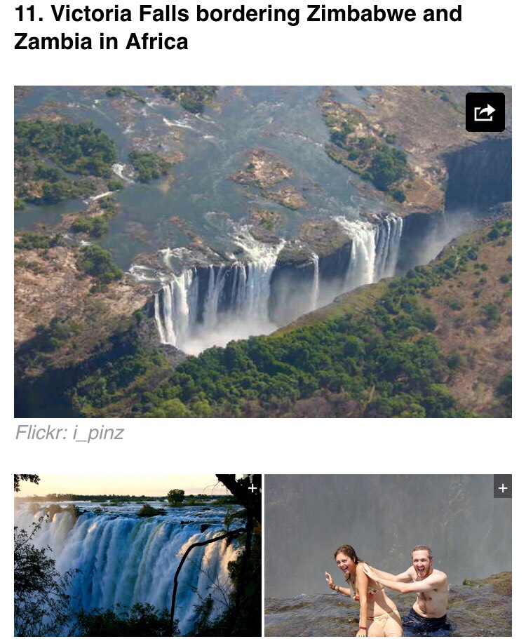 This 354-foot waterfall lies at the border of Zambia and Zimbabwe and it is the widest waterfall in Africa. There's also a famous feature on the Zambian side called the Devil's Pool, which allows adventurous tourists to hang out at the edge of the falls.