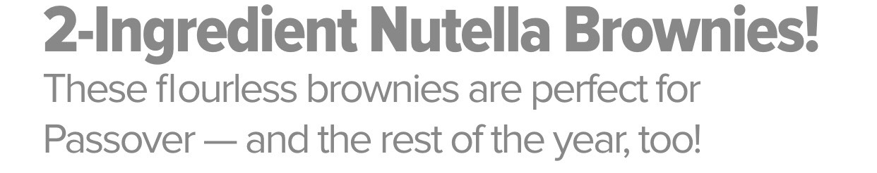 2 Ingredients Nutella Brownies. π«