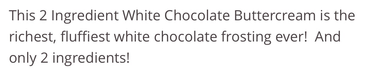 2⃣ Ingredients White Chocolate, Fluffy Buttercream. 😊 Unbelievably Tasty. 😊