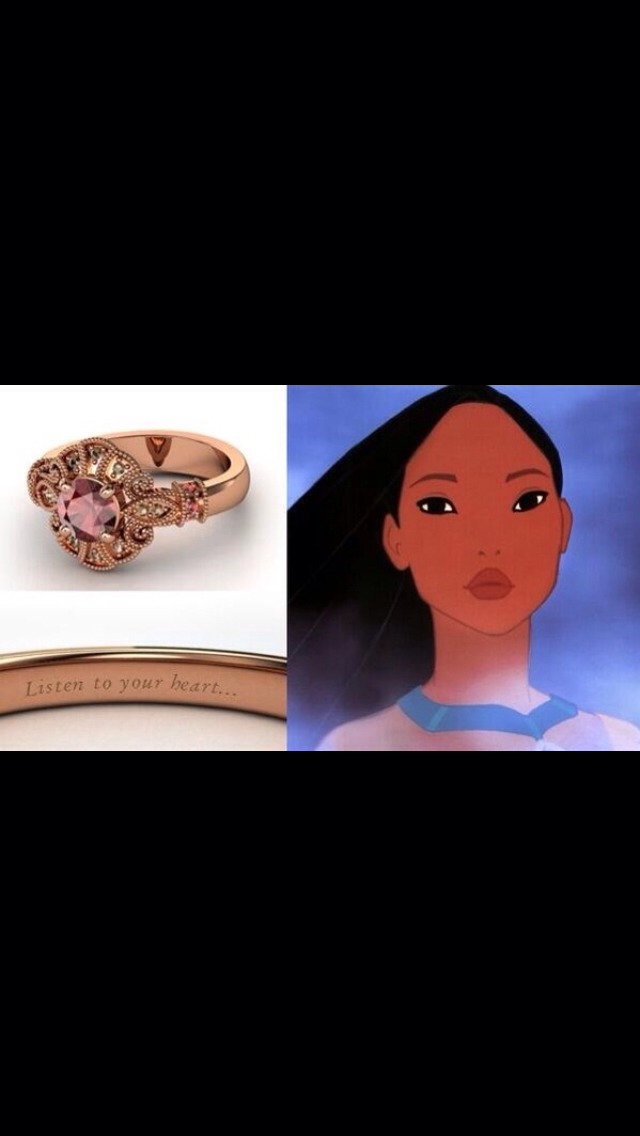 Pocahontas- "Listen to your heart..."