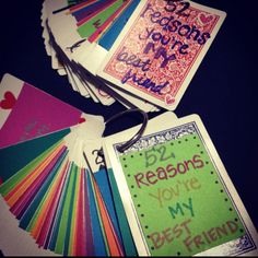 Make them a booklet of "reasons why you are best friends"