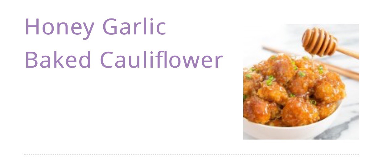 Honey Garlic Baked Cauliflower 