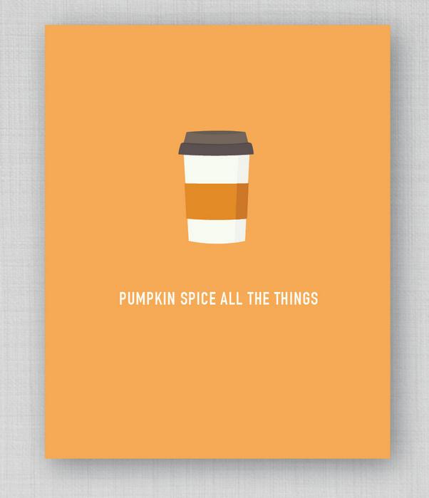 26. A print for pumpkin spice aficionados.
https://www.etsy.com/listing/250684497/pumpkin-spice-art-print-kitchen-art?source=aw&utm_source=affiliate_window&utm_medium=affiliate&utm_campaign=us_location_buyer&utm_content=181013