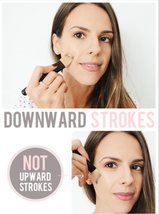 Use downwards strokes when applying foundation as most people have fine hairs on their face which ends up growing upwards and is more noticeable and is called 'peach fuzz'.