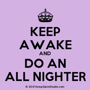 Do an all nighters with friends