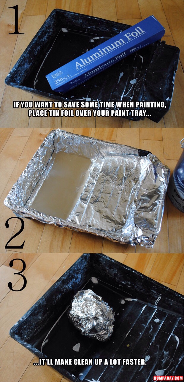 When painting use tin foil in your pain tray so there is no mess to clean up after 