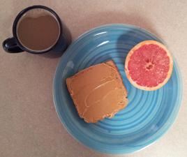 Day 1 Breakfast:
(1/2) of a grapefruit (52 calories)
(1) slice of toast (67 calories)
(2) tablespoons of peanut butter
(188 calories)
coffee or tea