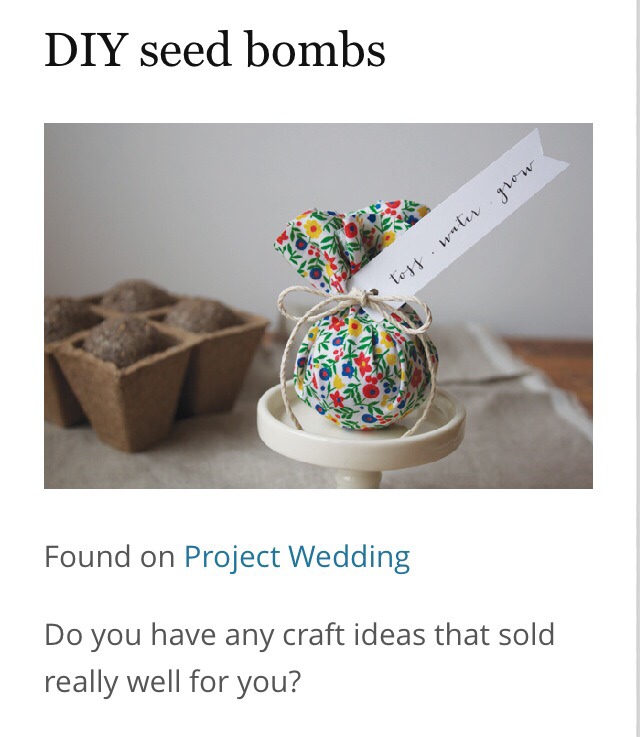 -> Garden seeds, looks so cute, best present idea
http://www.projectwedding.com/blog/2013/05/01/diy-wednesday-may-day-seed-bombs/