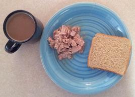 Day 1 Lunch:
(1/2) cup of tuna (89 calories)
(1) slice of toast (67 calories)
coffee or tea (should use caffeinated)