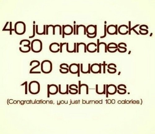 Some Workout And Easy Way Of Burning Some Calories And Some Motivation