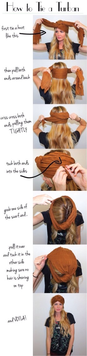 22. And this is for every girl and boy who have always wondered how to tie a "turban".
Good for a bad hair day