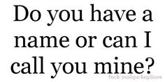 Cheesy Pick Up Lines😘😂💕