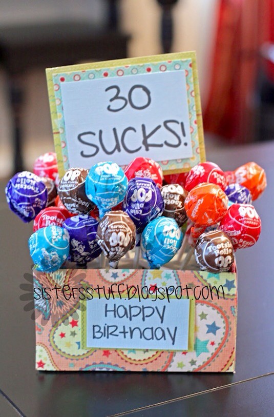 26. Bouquet of Suckers
30! I beg to differ. I happen to like the 30’s, but really this could work for any age. I think this is a fun and creative gift for a co-worker or sibling. You could also put the suckers in something that is usable like a coffee mug.