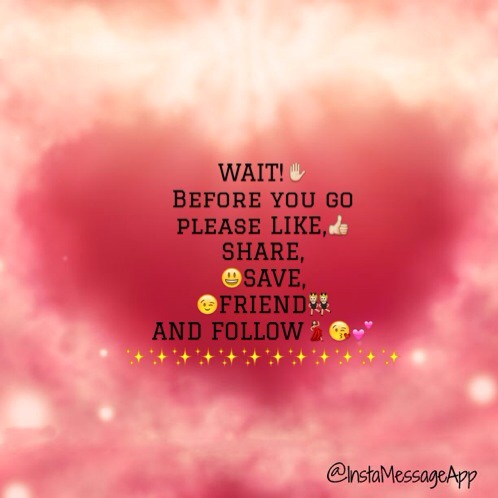 WAIT!✋ Before you go please LIKE,👍 SHARE, 😃SAVE, 😉FRIEND👯AND FOLLOW💃😘💕✨✨✨✨✨✨✨✨✨✨✨✨