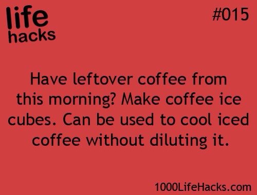 Life Hacks