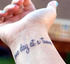 “One day at a time”