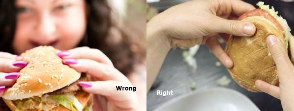 The right way to enjoy your burger is to place your thumb and little finger at the bottom of the burger and support the top with the other three fingers.