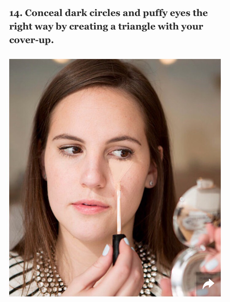 You might be a fan of dotting on your concealer in the spots you need it, but the best way is it to actually apply it in a triangular formation with the base of the triangle directly under your lashline and the point toward the bottom of your cheek.