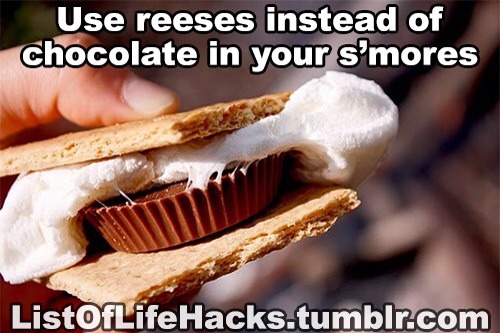S'more Life Hacks. 
