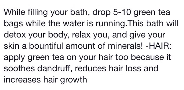 Green Tea Bath Good For Skin And Hair. 