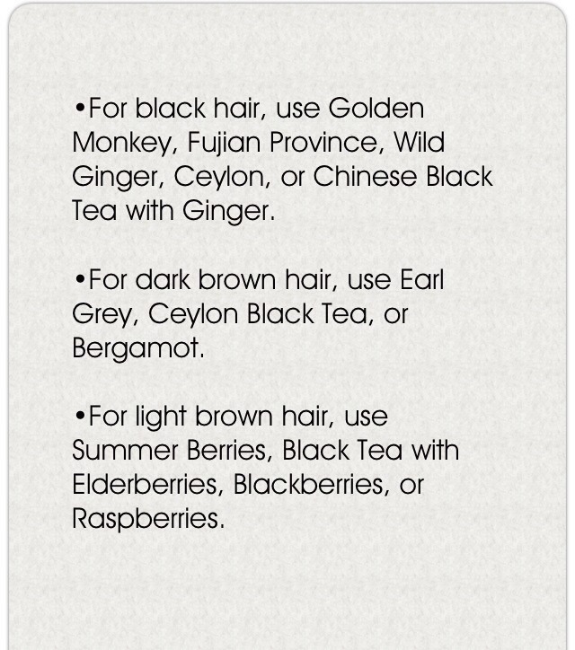 " Dye Your Hair Naturally...with Tea" 💯