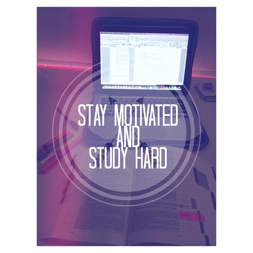 Stay motivated and study hard💪