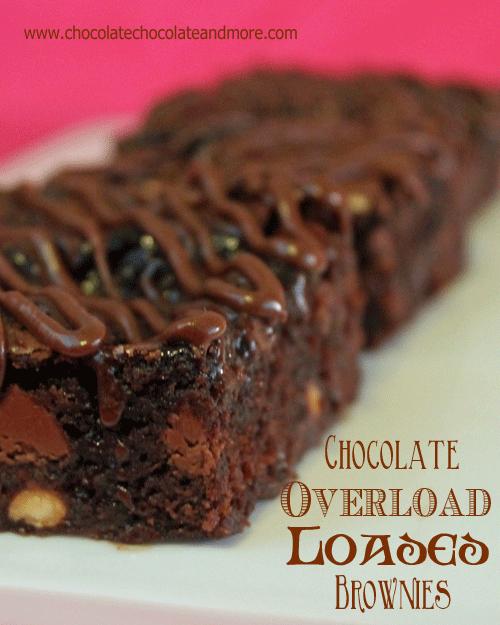 Chocolate Overload Loaded Brownies 