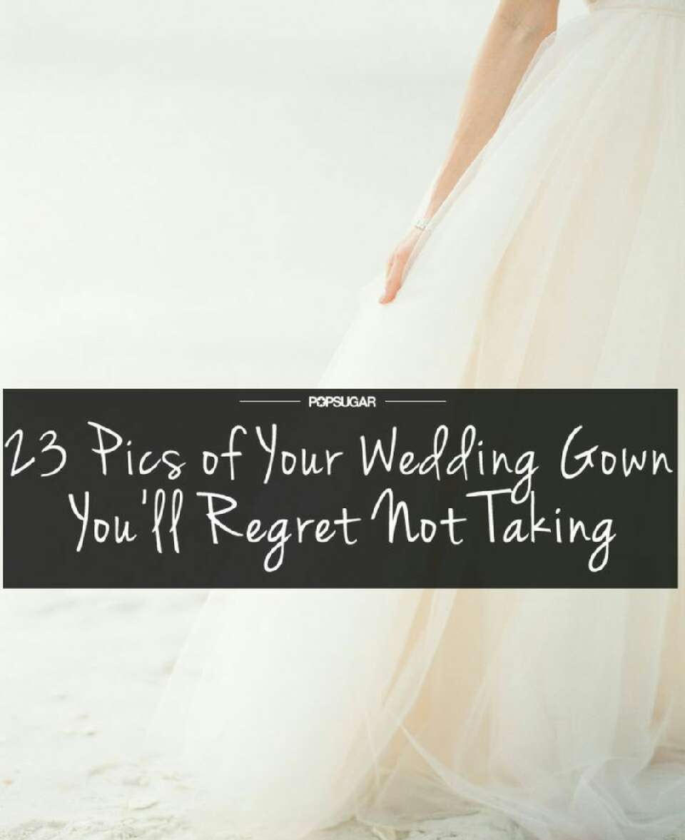 Pictures You Will Regret NOT taking Of Your Wedding Dress! 
