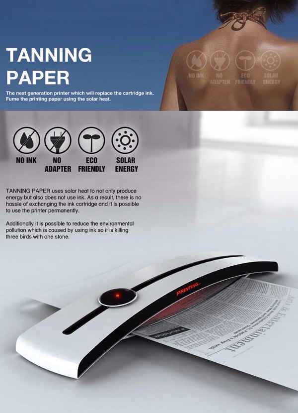 11. Instead of using ink, this printer TANS the paper using solar energy.