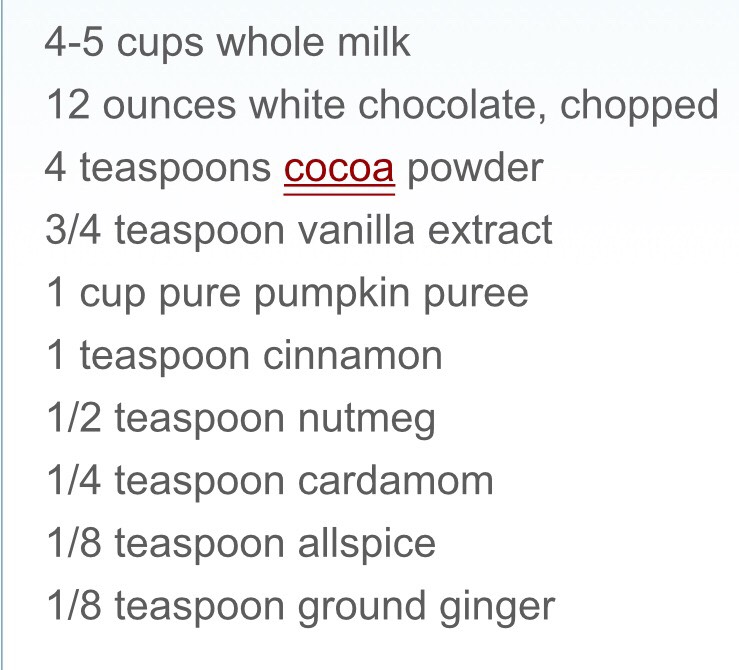 Pumpkin Spice White Hot Chocolate.