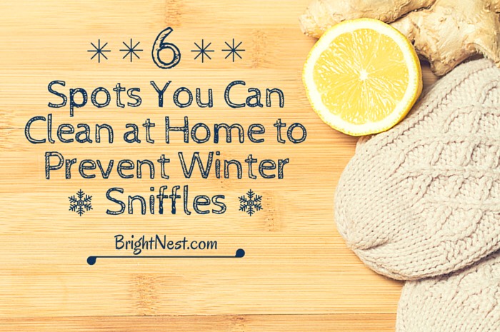 Don’t panic. When it feels like everyone around you is taking a sick-day, stay safe at home and clean these frequently-touched (and therefore germ-tastic) spots:
