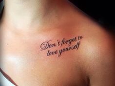 “Don’t forget to love yourself”