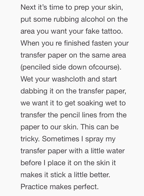 DIY fake tattoo- wear a tattoo that you want for a while to make sure you actually like it!!!