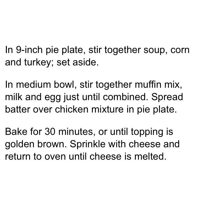Cornbread Turkey Pot Pie -- This!!