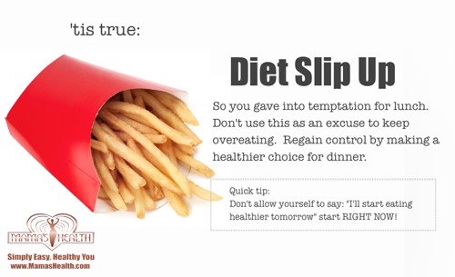 Start your diet today, instead of postponing it every day to the next. But don't cancel your favourite treats out of your life. Have one once in a while when you think you deserve it. 