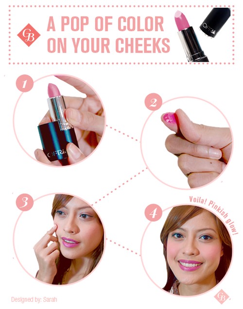Apply lipstick to your cheeks and lips to ad color to your face without doing your entire makeup routine 