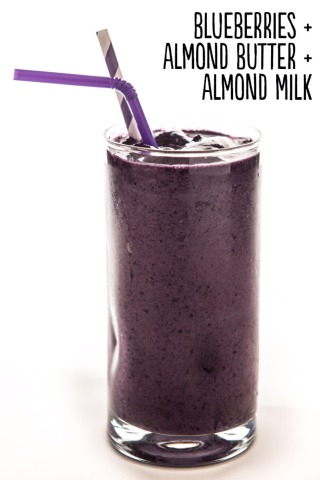 How to: Place ¾ cup frozen blueberries, 1 tablespoon almond butter, and ½ cup unsweetened almond milk into a blender. Blend until smooth. Serves 1.

Extras: Add 2 tablespoons unsweetened, shredded coconut, a peeled frozen banana, 1 teaspoon pure vanilla extract, 2 tablespoons rolled oats